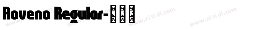 Ravena Regular字体转换